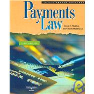 Payments Law by Nickles, Steve H.; Matthews, Mary Beth, 9780314176936