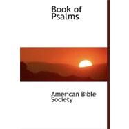 Book of Psalms by American Bible Society, 9780554446936