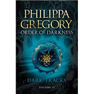 Dark Tracks by Gregory, Philippa; Van Deelen, Fred, 9781442476936