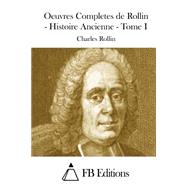 Oeuvres Completes De Rollin by Rollin, Charles; FB Editions, 9781508736936