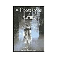 The Hidden Arrow of Maether by Beaverson, Aiden, 9780440416937