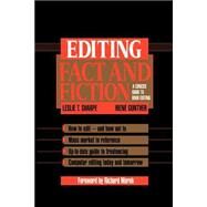 Editing Fact and Fiction: A Concise Guide to Book Editing by Leslie T. Sharpe , Irene Gunther , Foreword by Richard Marek, 9780521456937