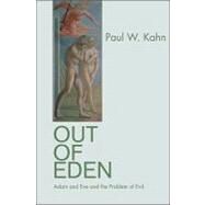 Out of Eden by Kahn, Paul W., 9780691126937