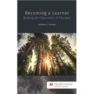 Becoming a Learner by Matthew L. Sanders, 9781533926937