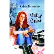 Out of Order by Stevenson, Robin, 9781551436937
