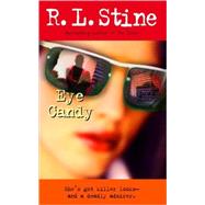 Eye Candy A Novel by STINE, R.L., 9780345466938