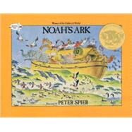 Noah's Ark (Caldecott Medal Winner) by SPIER, PETER, 9780440406938