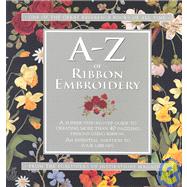A-Z of Ribbon Embroidery by Country Bumpkin Publications, 9780957906938