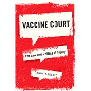 Vaccine Court by Kirkland, Anna, 9781479876938