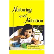 Nurturing with Nutrition by Bazarte, Melanie; Beseler, Lucille, 9781499056938