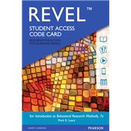 REVEL for Introduction to Behavioral Research Methods -- Access Card by Leary, Mark R., 9780134416939