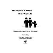 Thinking About the Family by Ashmore, Richard D., 9780898596939