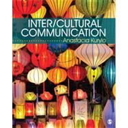 Inter/Cultural Communication : Representation and Construction of Culture by Anastacia Kurylo, 9781412986939