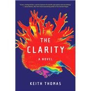 The Clarity by Thomas, Keith, 9781501156939
