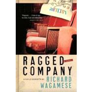 Ragged Company by WAGAMESE, RICHARD, 9780385256940