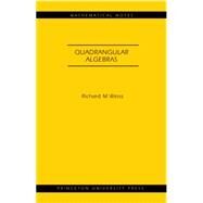 Quadrangular Algebras: (Mn-46) by Weiss, Richard M., 9781400826940