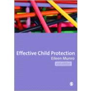 Effective Child Protection by Eileen Munro, 9781412946940