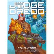 Judge Dredd: Cold Wars by Carroll, Michael; Williams, Rob; Davidson, Paul, 9781781086940
