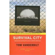 Survival City by Vanderbilt, Tom, 9780226846941