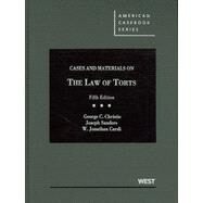 Cases and Materials on the Law of Torts by Christie, George C.; Sanders, Joseph; Cardi, W. Jonathan, 9780314266941