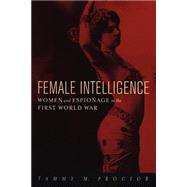 Female Intelligence by Proctor, Tammy M., 9780814766941