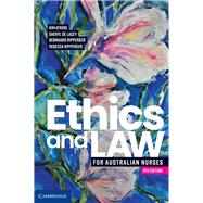 Ethics and Law for Australian Nurses by Atkins, Kim; De Lacey, Sheryl; Ripperger, Bernhard; Ripperger, Rebecca, 9781108796941