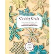 Cookie Craft : From Baking to Luster Dust, Designs and Techniques for Creative Cookie Occasions by Peterson, Valerie, 9781580176941