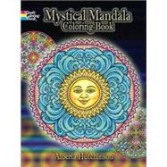 Mystical Mandala Coloring Book by Hutchinson, Alberta, 9780486456942