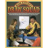 Mark Kistler's Draw Squad by Kistler, Mark, 9780671656942