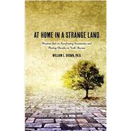 At Home in a Strange Land by Brown, William E., Ph.D., 9781935986942