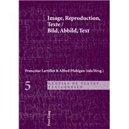 Image, Reproduction, Texte Bild, Abbild, Text by Lartillot, Franoise; Pfabigan, Alfred, 9783034306942