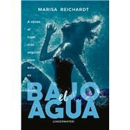 Bajo el agua by Reichardt, Marisa, 9789876096942