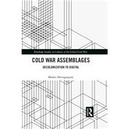 Cold War Assemblages by Shringarpure, Bhakti, 9780367196943