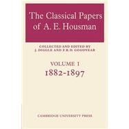 The Classical Papers of A. E. Housman by F. R. D. Goodyear, 9780521606943
