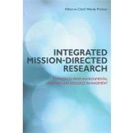 Integrated Mission-Directed Research by Proctor, Wendy; Van Kerkhoff, Lorrae; Dodds, Steve Hatfield, 9780643096943