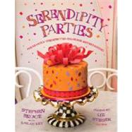 Serendipity Parties Pleasantly Unexpected Ideas for Entertaining by Bruce, Stephen; Key, Sarah; Steger, Liz; Chwast, Seymour, 9780789316943
