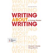 Writing about Writing A College Reader by Wardle, Elizabeth; Downs, Douglas, 9781457636943