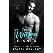 Wicked Sinner by Kennedy, Stacey, 9781538746943