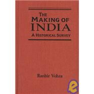 The Making of India by Vohra, Ranbir, 9781563246944