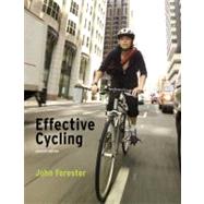 Effective Cycling, seventh edition by Forester, John, 9780262516945