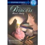 The Very Little Princess: Rose's Story by BAUER, MARION DANESAYLES, ELIZABETH, 9780375856945