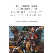 The Edinburgh Companion to Twentieth-century Scottish Literature by Brown, Ian; Riach, Alan, 9780748636945