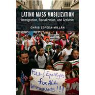 Latino Mass Mobilization by Zepeda-millan, Chris, 9781107076945