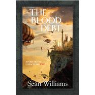 The Blood Debt by Williams, Sean, 9781591026945