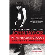 In the Pleasure Groove by Taylor, John; Sykes, Tom (CON), 9780142196946