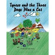 Tyrese and the Three Dogs Plus a Cat by Pierre, Ketly; Jean-baptiste, Eric Marcus (CON), 9781425786946