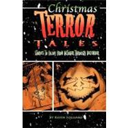Christmas Terror Tales by Folliard, Kevin M.; Molloy, J. T., 9781463786946