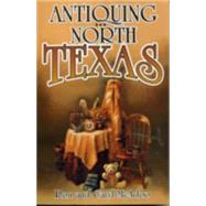Antiquing in North Texas by McAdoo, Ron, 9781556226946