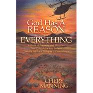 God Has a Reason for Everything by Manning, Chery, 9781630476946