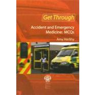 Get Through Accident and Emergency Medicine: MCQs by Herlihy; Amy, 9781853156946